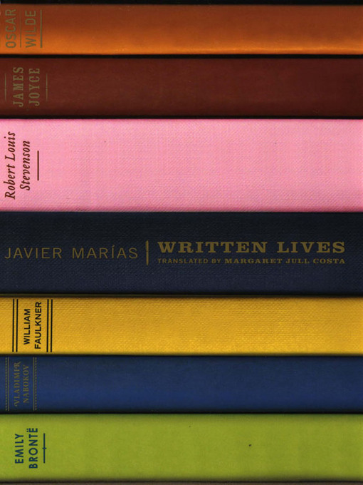 Title details for Written Lives by Javier Marías - Wait list